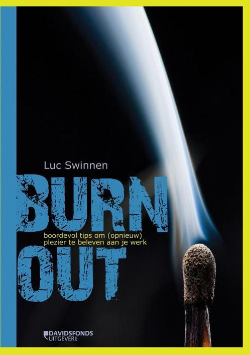 Burn-out 9789058269102 Luc Swinnen, Boeken, Psychologie, Gelezen, Verzenden