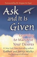 Ask and It is Given 9781401904593 Esther Hicks, Verzenden, Gelezen, Esther Hicks
