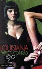 Louisiana 9789052403441 Patrick Conrad, Boeken, Verzenden, Gelezen, Patrick Conrad