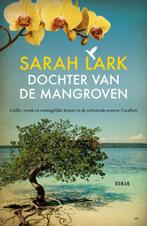 Cascarilla Gardens 2 - Dochter van de mangroven, Sarah Lark, Verzenden