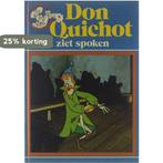 Don Quichot ziet spoken 9789024323715, Verzenden