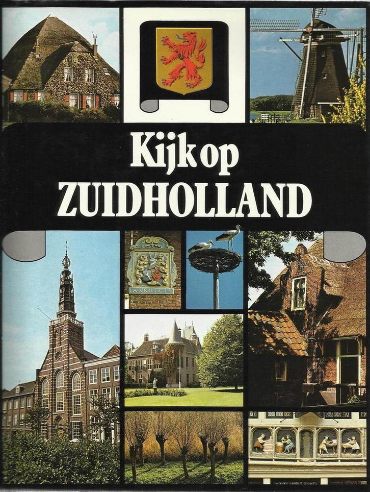Zuid-Holland kijk op Nederland 9789010016454 Tom Bouws, Boeken, Overige Boeken, Gelezen, Verzenden