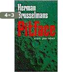 Pitface 9789044600315 Herman Brusselmans, Boeken, Verzenden, Zo goed als nieuw, Herman Brusselmans