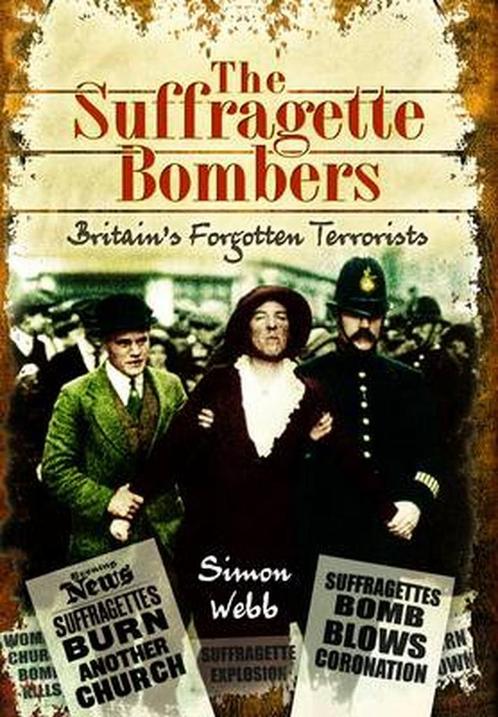 Suffragette Bombers 9781783400645, Livres, Livres Autre, Envoi