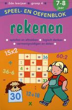Speel en Oefenblok 7 tot 8 Jaar Rekenen 9789043813242, Verzenden, Zo goed als nieuw, Zuidnederlandse Uitgeverij