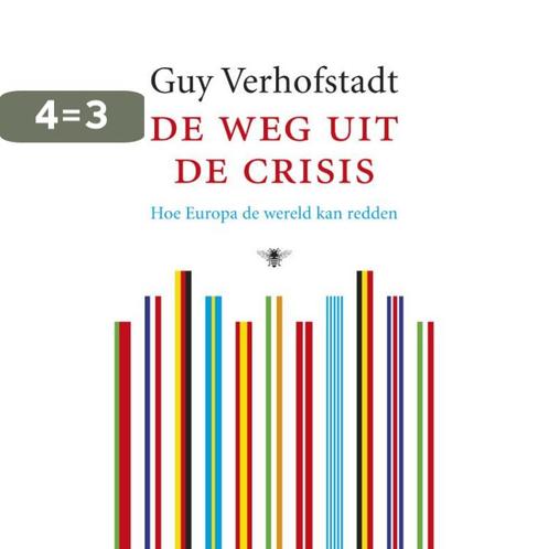 De Weg Uit De Crisis 9789023452546 G. Verhofstadt, Boeken, Politiek en Maatschappij, Zo goed als nieuw, Verzenden