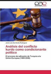 Analisis del Conflicto Kurdo Como Condicionante Politico.by, Livres, Livres Autre, Envoi