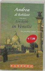 Liefde in Venetie / Pandora pockets 9789046700440, Verzenden, Zo goed als nieuw, A. di Robilant