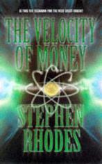 The Velocity of Money 9780330369527, Livres, Verzenden, Rhodes