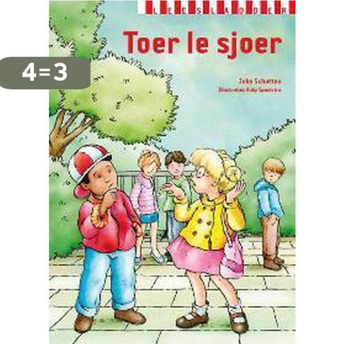 Toer le sjoer 9789057882630 Joke Schutten, Boeken, Kinderboeken | Jeugd | onder 10 jaar, Gelezen, Verzenden