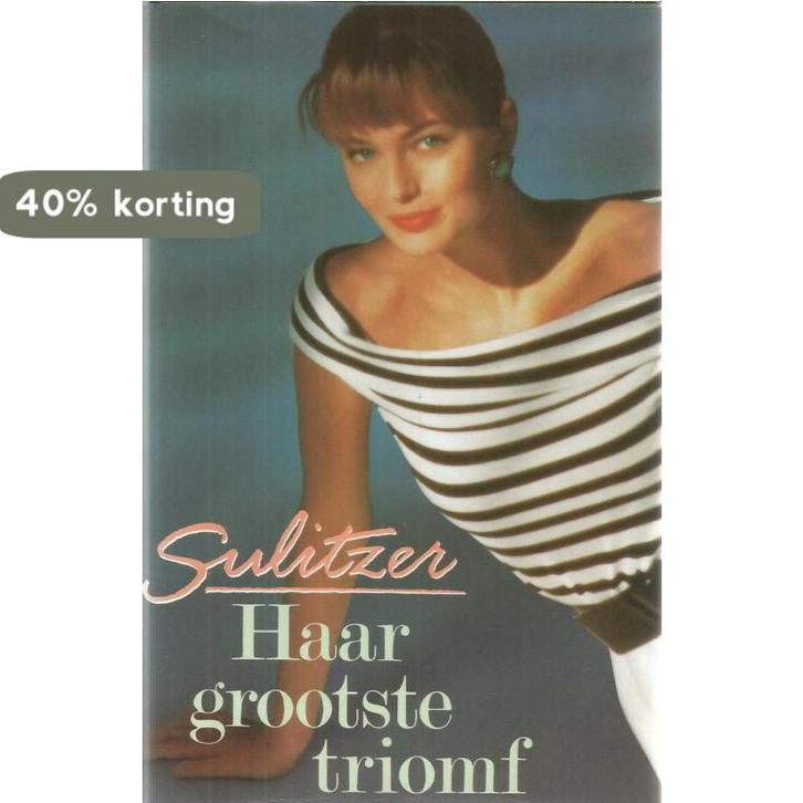 HAAR GROOTSTE TRIOMF 9789026971440 SULITZER, Boeken, Romans, Gelezen, Verzenden