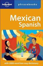 Lonely Planet Mexican Spanish Phrasebook 9781740594950, Lonely Planet Publications, Verzenden