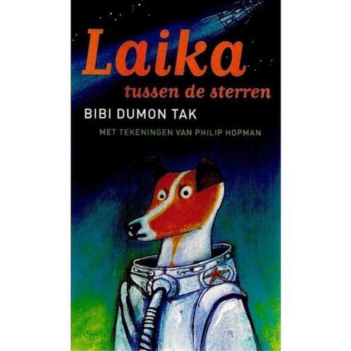 Laika tussen de sterren 9789059650404 B. Dumon Tak, Boeken, Kinderboeken | Jeugd | 13 jaar en ouder, Gelezen, Verzenden