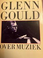 Glenn gould over muziek 9789024646357, Glen Gould, Verzenden
