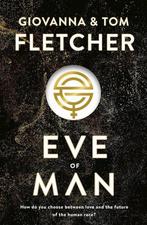 Eve of Man 9780718184131 Tom Fletcher, Verzenden, Gelezen, Tom Fletcher