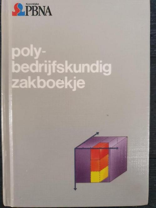 POLY-BEDRIJFSKUNDIG ZAKBOEKJE (2E DR) 9789062281510, Livres, Livres Autre, Envoi