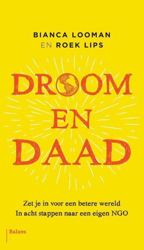 Droom en daad 9789460039300 Bianca Looman, Boeken, Politiek en Maatschappij, Gelezen, Verzenden