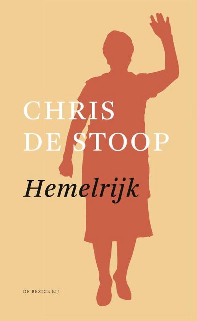 Hemelrijk 9789403194707 Chris de Stoop, Boeken, Literatuur, Zo goed als nieuw, Verzenden