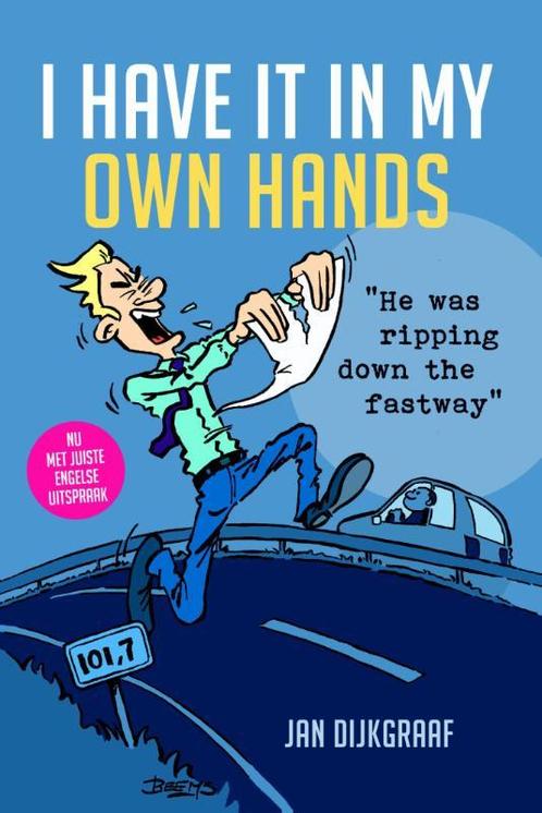I have it in my own hands 9789045317946, Livres, BD | Comics, Envoi