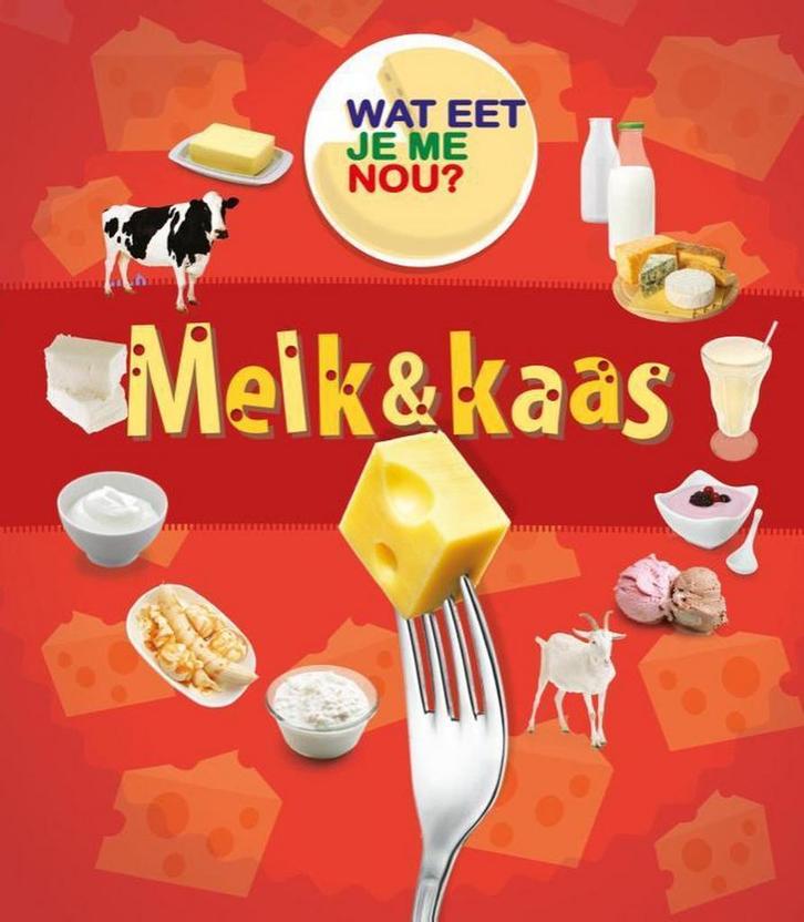 Melk & kaas / Wat eet je me nou? 9789461755438 Vic Parker, Boeken, Kinderboeken | Jeugd | 10 tot 12 jaar, Zo goed als nieuw, Verzenden