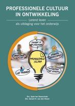 Professionele cultuur in ontwikkeling 9789463678131, Verzenden, Spier Drs. Ten Doesschate
