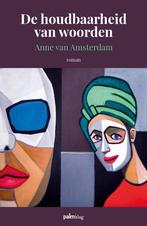 De houdbaarheid van woorden 9789493343610 Anne Van Amsterdam, Verzenden, Zo goed als nieuw, Anne Van Amsterdam