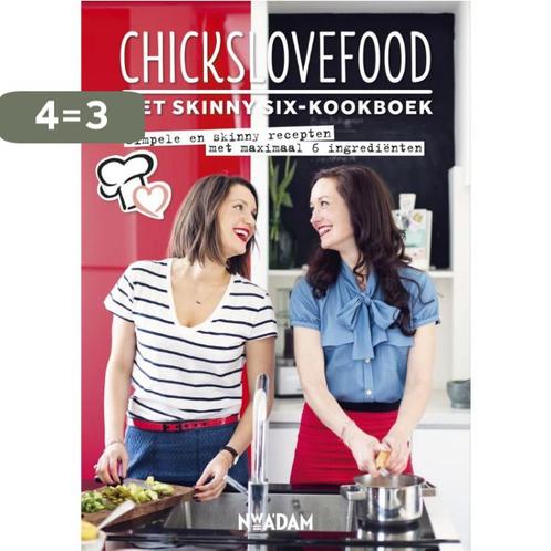 Het skinny-six kookboek / Chickslovefood 9789046820094, Boeken, Kookboeken, Gelezen, Verzenden