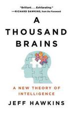 A Thousand Brains A New Theory of Intelligence 9781541675810, Boeken, Verzenden, Gelezen, Jeff Hawkins