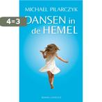 Dansen in de hemel 9789079679201 Michael Pilarczyk, Boeken, Verzenden, Gelezen, Michael Pilarczyk