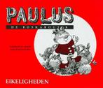Eikeligheden / Paulus de boskabouter / 9 9789064470127, Verzenden, Gelezen, Jean Dulieu
