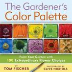 Gardeners color palette 9781604690842, Gelezen, Tom Fischer, Verzenden