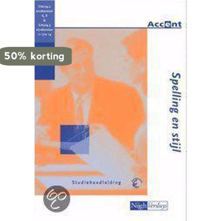 Spelling en stijl / Studiehandleiding / Accent 9789042516267, Livres, Livres scolaires, Envoi