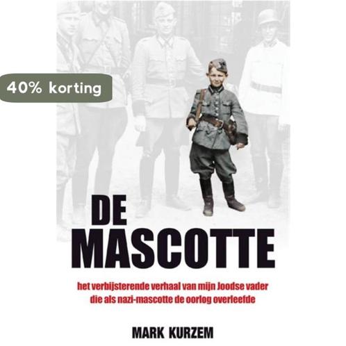 De mascotte 9789049951085 M. Kurzem, Boeken, Literatuur, Gelezen, Verzenden