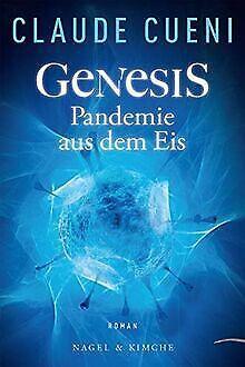 Genesis - Pandemie aus dem Eis  Cueni, Claude  Book, Livres, Livres Autre, Envoi