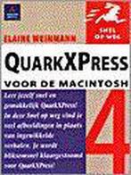 QuarkXPress 4 voor de Macintosh / Snel op weg 9789067899086, Verzenden, E. Weinmann