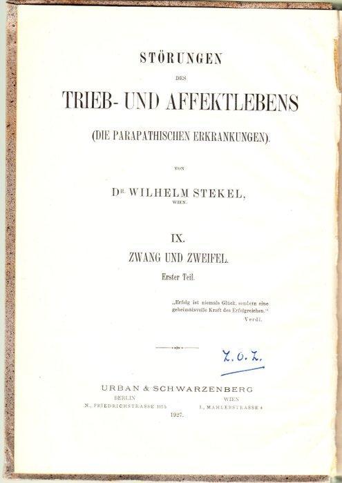 Wilhelm Stekel - Zwang und Zweifel - 1927-1928, Antiek en Kunst, Antiek | Boeken en Manuscripten