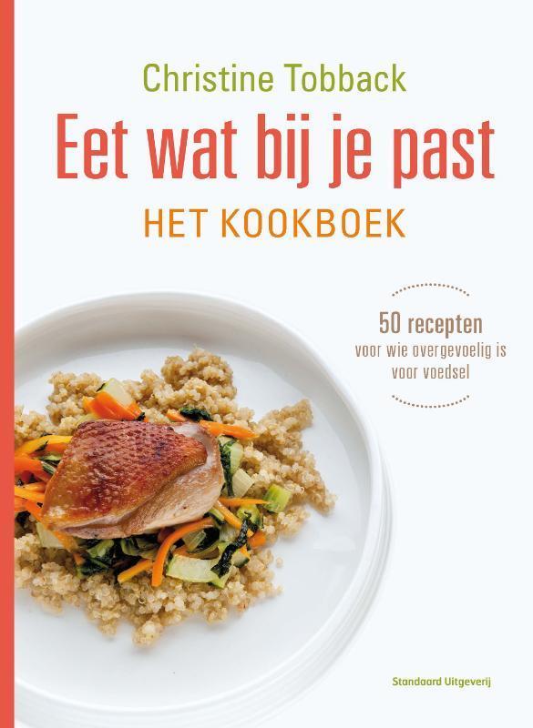 Eet wat bij je past 9789002252778 Christine Tobback, Boeken, Kookboeken, Gelezen, Verzenden