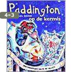 Paddington op de kermis 9789041006899 Michael Bond, Verzenden, Gelezen, Michael Bond