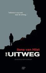 De uitweg 9789461852717 Ilona van Hilst, Verzenden, Gelezen, Ilona van Hilst