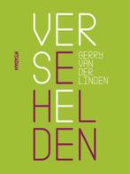 Verse helden 9789046822579 Gerry van der Linden, Verzenden, Gerry van der Linden