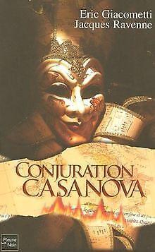 Conjuration Casanova  Giacometti, Eric, Ravenn...  Book, Livres, Livres Autre, Envoi