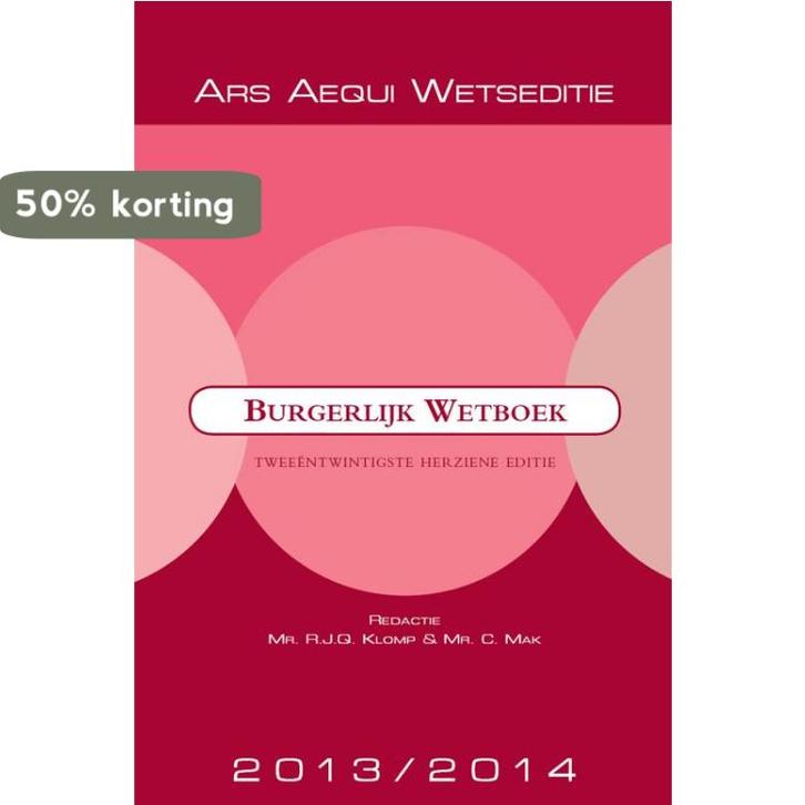 Burgerlijk wetboek / 2013/2014 / Ars Aequi Wetseditie C. Mak, Boeken, Wetenschap, Gelezen, Verzenden