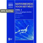 Natuurkunde voor het MLO / 1 Meten, bewegingen, krachten en, Boeken, Verzenden, Gelezen, J.A. Tijmensen