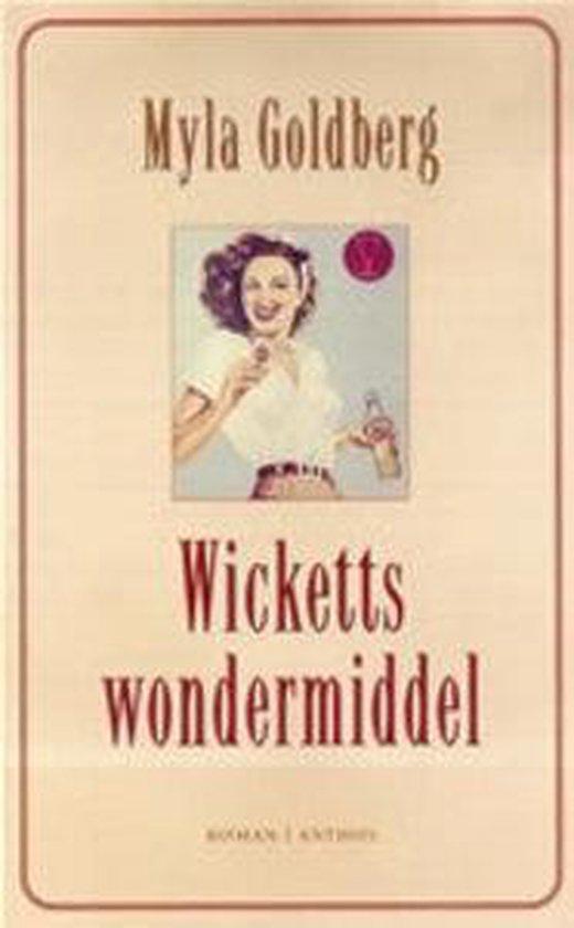 Wicketts wondermiddel 9789041409386 M. Goldberg, Boeken, Romans, Gelezen, Verzenden