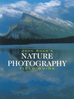 John Shaws Nature Photography Field Guide 9780817440596, Livres, Verzenden, John shaw