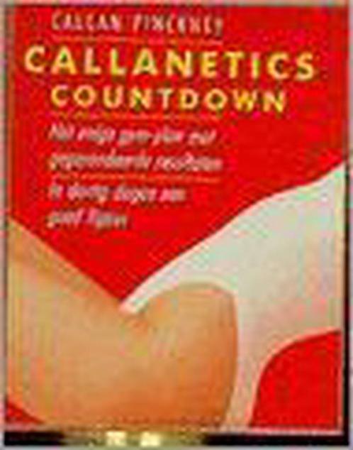 Callanetics countdown 9789022979532 C. Pinckney, Boeken, Hobby en Vrije tijd, Gelezen, Verzenden