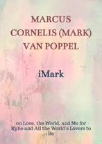iMark 9789464920895 Marcus Cornelis (Mark) van Poppel, Boeken, Verzenden, Zo goed als nieuw, Marcus Cornelis (Mark) van Poppel