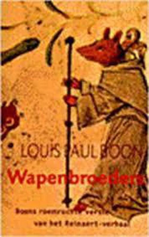 Wapenbroeders 9789029503631 L.P. Boon, Boeken, Romans, Zo goed als nieuw, Verzenden