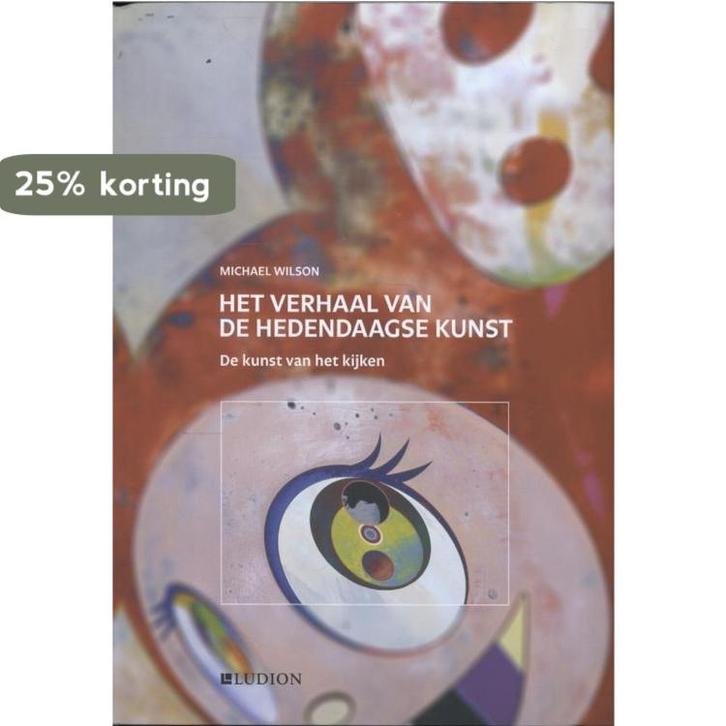 Het verhaal van de hedendaagse kunst / De kunst van het, Boeken, Kunst en Cultuur | Beeldend, Gelezen, Verzenden