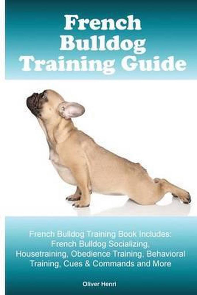 French Bulldog Training Guide. French Bulldog Training Book, Boeken, Taal | Engels, Gelezen, Verzenden